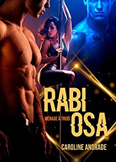 Livro RABIOSA : Ménage à trois