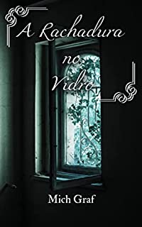Livro A Rachadura no Vidro