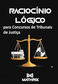 Livro Raciciocínio Lógico TJ.: Concursos Tribunais de Justiça - FGV