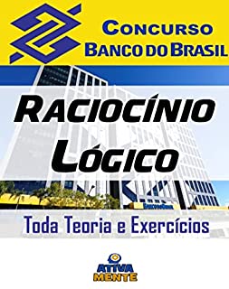 Livro RACIOCÍNIO LÓGICO.: Banco do Brasil. Atualização 18/02/2023