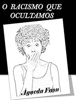 Livro O RACISMO QUE OCULTAMOS: Instagram Livro: oracismoqueocultamos