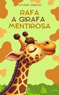 Livro Rafa, a girafa mentirosa