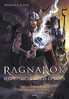 Livro Ragnarok - O Crepúsculo dos Deuses