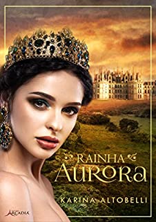Livro Rainha Aurora