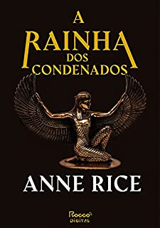 A rainha dos condenados (As Crônicas Vampirescas)
