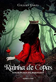 Rainha de Copas: sangue no País das Maravilhas