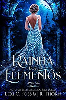 Livro Rainha dos Elementos: Livro Um