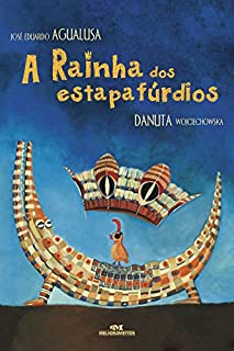 Livro A Rainha dos estapafúrdios