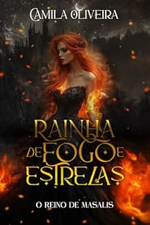 Livro Rainha de Fogo e Estrelas: O Reino de Masalis (12 Reinos Unidos)