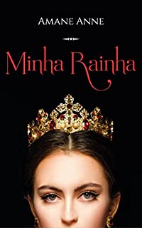 Livro Minha Rainha: Livro 1