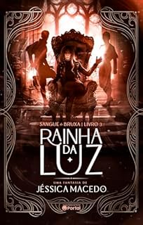 Livro Rainha da luz (Sangue de bruxa Livro 3)
