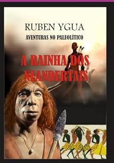Livro A Rainha Dos Neandertais