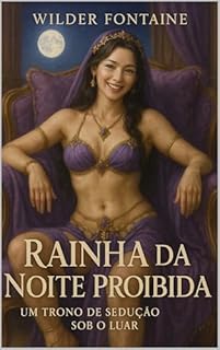 Livro Rainha da Noite Proibida: Um Trono de Sedução sob o Luar
