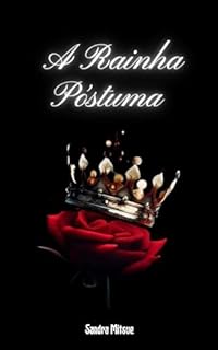 Livro A Rainha Póstuma