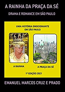 Livro A Rainha Da Praça Da Sé