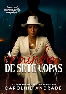 Livro A RAINHA DE SETE COPAS : Um dark romance de máfia russa, cartel mexicano e obsessão perigosa