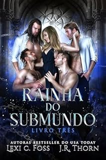 Livro Rainha do Submundo: Livro Três