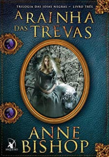 Livro A rainha das trevas (Joias Negras Livro 3)