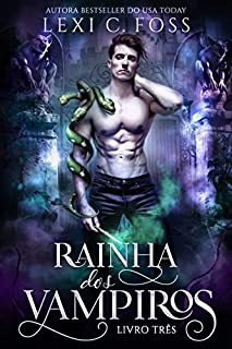 Livro Rainha dos Vampiros: Livro Três