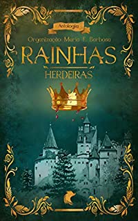 Livro RAINHAS: HERDEIRAS