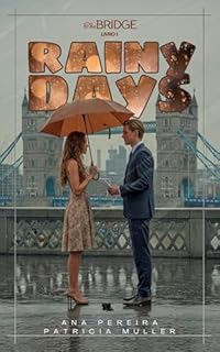 Livro Rainy Days (The Bridge Livro 1)