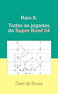 Livro Raio X: todas as jogadas do Super Bowl 54