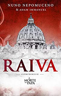 Raiva (Os Livros Perdidos Livro 3)