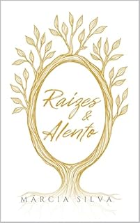 Livro Raízes & Alento
