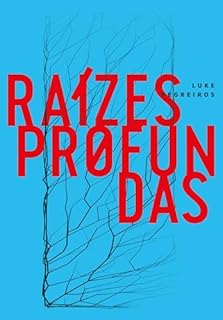 Livro Raízes Profundas