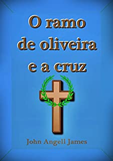 Livro O Ramo De Oliveira E A Cruz