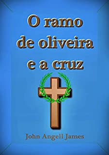 Livro O Ramo De Oliveira E A Cruz