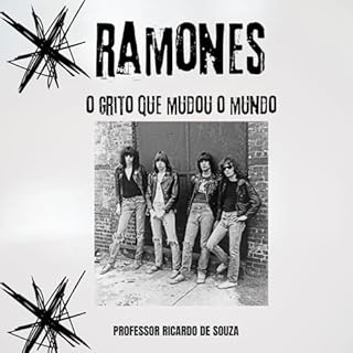 Livro Ramones: O Grito Que Mudou o Mundo
