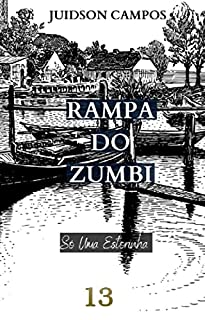 Livro RAMPA DO ZUMBI : Só Uma Estorinha
