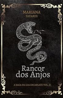 Livro Rancor dos Anjos: A saga da Lua Escarlate vol. II