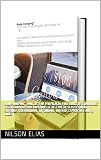 Livro Rank-Jumping” Uma lista de verificação para blogs de convidados O seu caminho para backlinks de alto valor, classificação superior, credibilidade, autoridade, tráfego, exposição e muito mais!