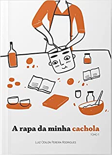 Livro A Rapa da Minha Cachola