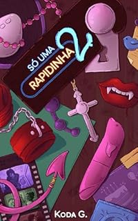 Livro Só uma rapidinha 2