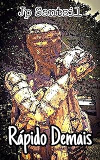 Livro RÁPIDO DEMAIS