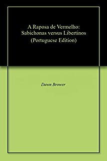 Livro A Raposa de Vermelho: Sabichonas versus Libertinos