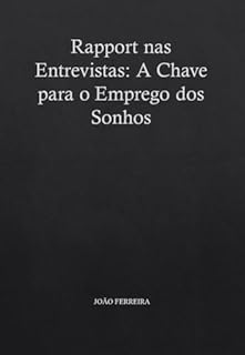 Livro Rapport nas Entrevistas: A Chave para o Emprego dos Sonhos