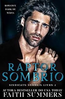 Livro Raptor Sombrio (Sindicato Sombrio Livro 2)