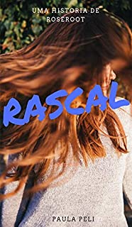Livro Rascal: Uma historia de Roseroot