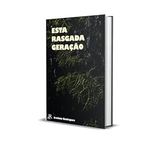 Livro ESTA RASGADA GERAÇÃO