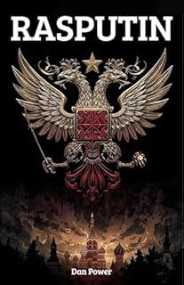 RASPUTIN. VIDA E LENDA : Rasputin. Biografia de um Místico e Sua Influência na Corte Imperial Russa