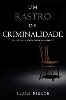 Livro Um Rastro de Crime (Um Enigma da Série Keri Locke — Livro 4)