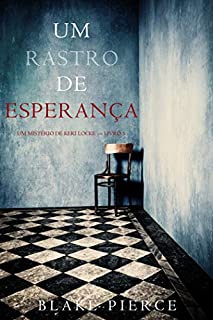 Livro Um Rastro De Esperança (Um Mistério de Keri Locke - Livro 5)