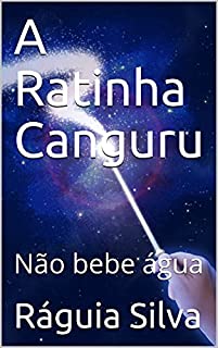 Livro A Ratinha Canguru: Não bebe água