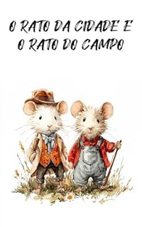 Livro O Rato da Cidade e o Rato do Campo: Coletânea Infantil das Fábulas de Esopo
