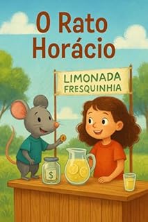 Livro O Rato Horácio: Uma aventura encantadora que ensina empreendedorismo e finanças para crianças