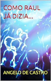 Livro COMO RAUL JÁ DIZIA...